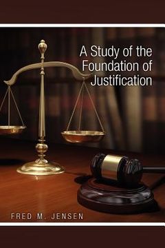 portada a study of the foundation of justification