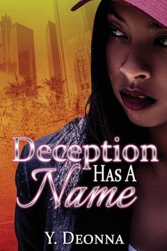 portada Deception Has A Name: A Standalone Novel (en Inglés)