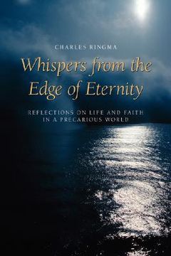 portada whispers from the edge of eternity: reflections on life and faith in a precarious world