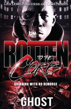 portada Rotten To The Core (en Inglés)