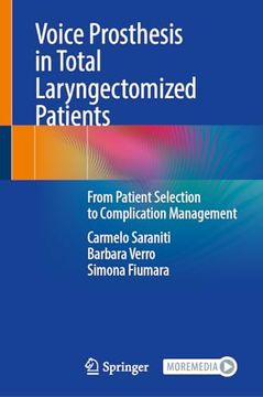 portada Voice Prosthesis in Total Laryngectomized Patients: From Patient Selection to Complication Management (en Inglés)