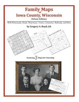 portada Family Maps of Iowa County, Wisconsin (en Inglés)