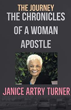 portada The Journey: The Chronicles of a Woman Apostle (in English)