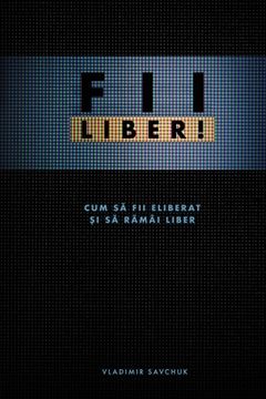 portada FII LIBER! (Romanian edition) 