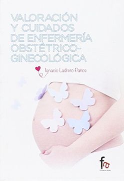 portada Valoración y Cuidados de Enfermería Obstétrico-Ginecológica (in Spanish)