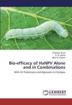 portada Bio-efficacy of HaNPV Alone and in Combinations: With UV Protectants and Adjuvants in Chickpea