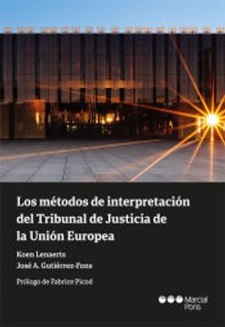 portada Los Métodos de Interpretación del Tribunal de Justicia de la Unión Europea