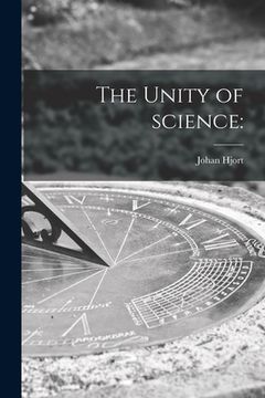 portada The Unity of Science (in English)
