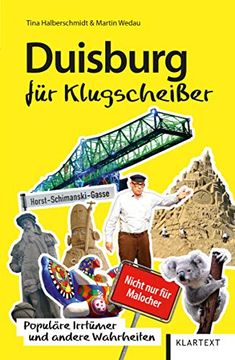 portada Duisburg für Klugscheißer: Populäre Irrtümer und Andere Wahrheiten (en Alemán)