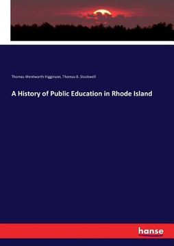 portada A History of Public Education in Rhode Island (en Inglés)