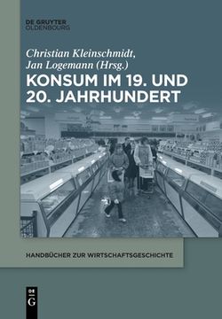 portada Konsum im 19. und 20. Jahrhundert (in German)