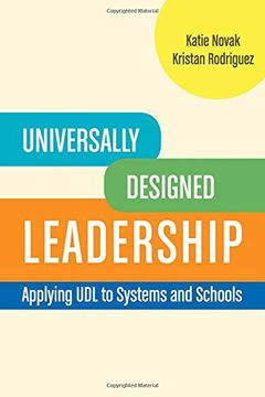 portada Universally Designed Leadership: Applying UDL to Systems and Schools (en Inglés)