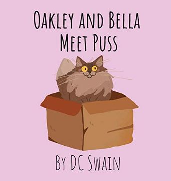 portada Oakley and Bella Meet Puss (en Inglés)