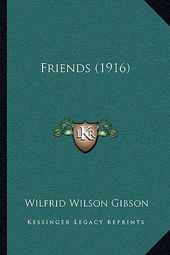 portada friends (1916) (en Inglés)