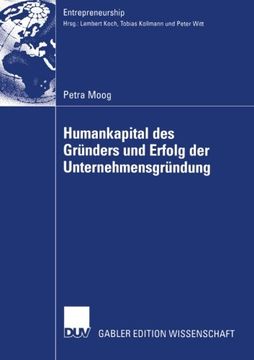 portada Humankapital des Gründers und Erfolg der Unternehmensgründung (Entrepreneurship) (German Edition)