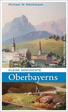portada Kleine Geschichte Oberbayerns (en Alemán)