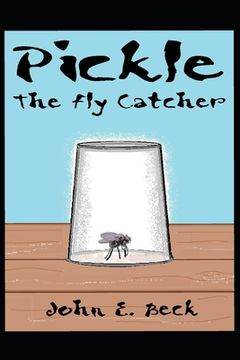 portada Pickle The Fly Catcher (en Inglés)