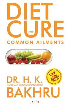 portada Diet Cure for Common Ailments (en Inglés)
