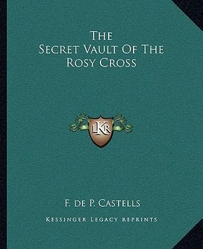 portada the secret vault of the rosy cross (in English)