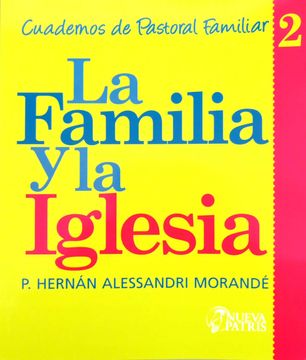 portada La Familia y la Iglesia (in Spanish)