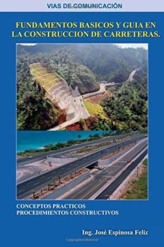 portada Las Vías de Comunicación: Fundamentos Basicos y Guia en la Construccion de Carretera