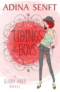 portada Tidings of Great Boys: A Glory Prep novel (en Inglés)