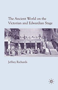 portada The Ancient World on the Victorian and Edwardian Stage (en Inglés)