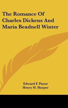 portada the romance of charles dickens and maria beadnell winter (en Inglés)