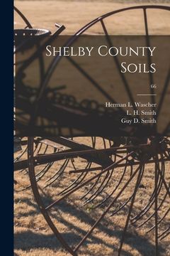 portada Shelby County Soils; 66 (en Inglés)