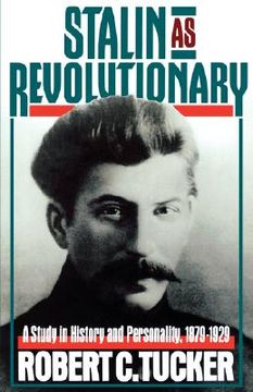 portada stalin as revolutionary: a study in history and personality, 1879-1929