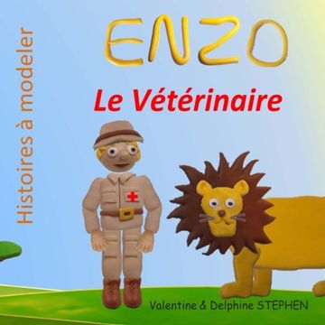 portada Enzo le Veterinaire (Histoires à modeler) (Volume 11) (French Edition)