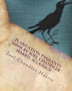 portada Plantation Pageants (1899) by Joel Chandler Harris  (Classics)
