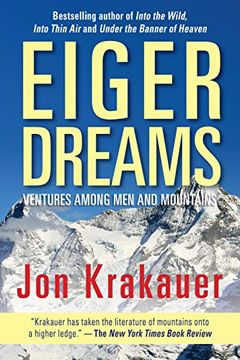 portada Eiger Dreams: Ventures Among men and Mountains 