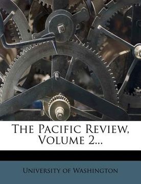 portada the pacific review, volume 2... (in English)