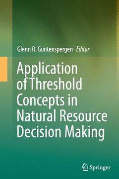 portada Application of Threshold Concepts in Natural Resource Decision Making (en Inglés)
