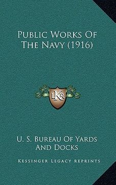 portada public works of the navy (1916) (en Inglés)
