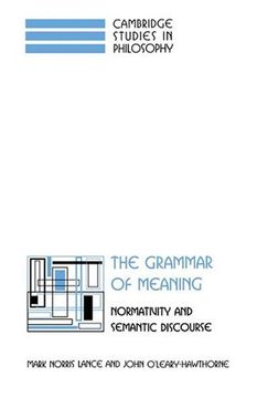 portada The Grammar of Meaning Hardback: Normativity and Semantic Discourse (Cambridge Studies in Philosophy) (en Inglés)