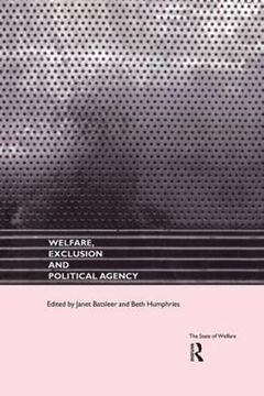 portada Welfare, Exclusion and Political Agency (The State of Welfare) (en Inglés)