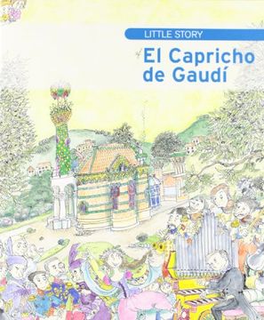 portada The Little Story of Capricho de Gaudí (Petites Històries)