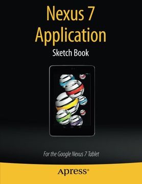 portada Nexus 7 Application Sketch Book: For  the Google Nexus 7 Tablet