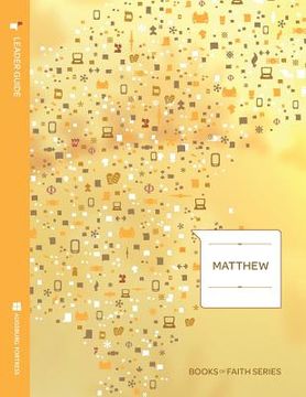 portada Matthew Leader Guide; Books of Faith Series (en Inglés)