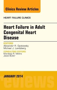 portada Heart Failure in Adult Congenital Heart Disease, an Issue of Heart Failure Clinics (Volume 10-1) (The Clinics: Internal Medicine, Volume 10-1) (en Inglés)