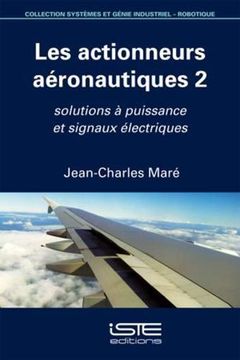 portada Les Actionneurs Aéronautiques t. 2; Solutions à Puissance et Signaux Électriques