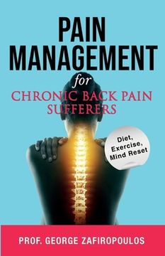 portada Pain Management for Chronic Back Pain Sufferers (en Inglés)