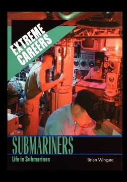 portada Submariners: Life in Submarines (en Inglés)