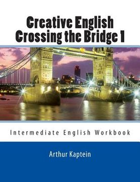 portada Crossing the Bridge 1: Intermediate (in English)