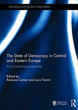 portada The State of Democracy in Central and Eastern Europe: A Comparative Perspective (en Inglés)