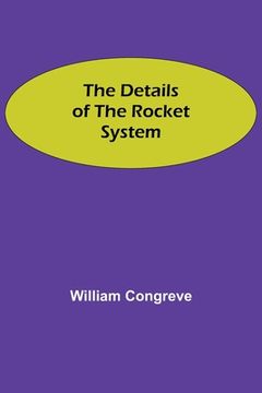 portada The Details of the Rocket System (en Inglés)