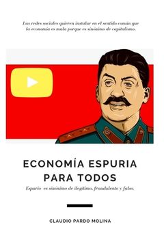 portada Economía espuria: Primera parte