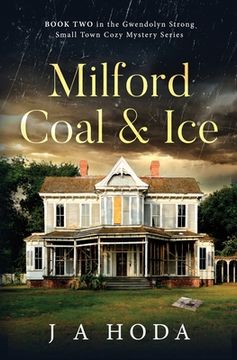 portada Milford Coal & Ice (en Inglés)